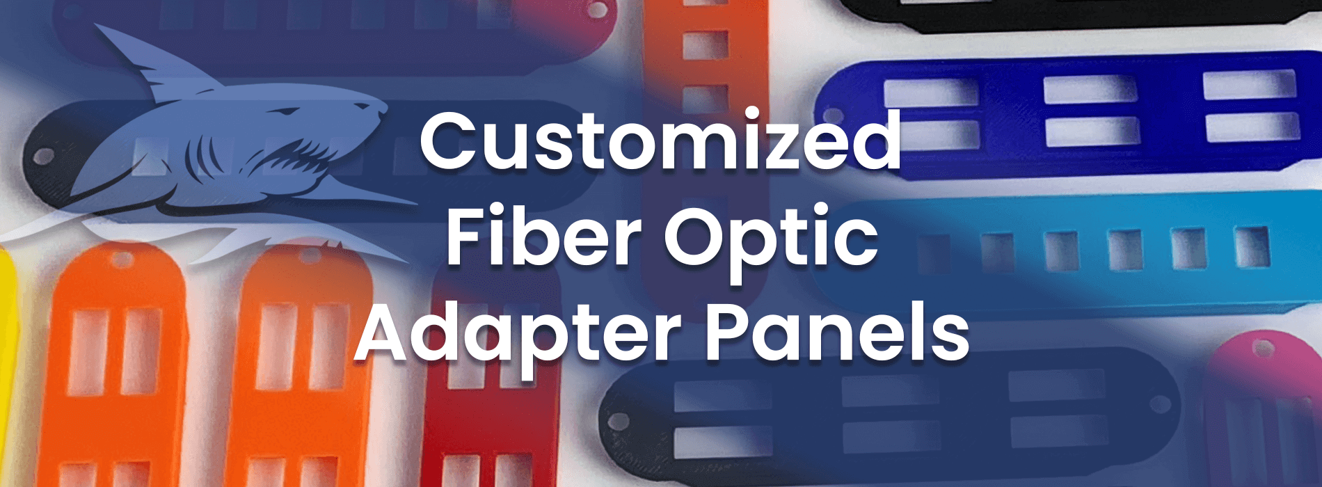 Custom Fiber Patch Panels & Adapter Panels